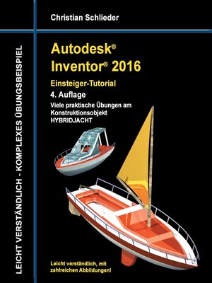 cover image of Autodesk Inventor 2016--Einsteiger-Tutorial Hybridjacht